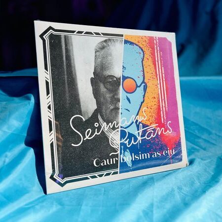 “Caur bolsim as eju” Seimaņa Putāns