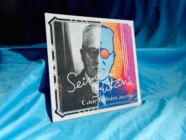 “Caur bolsim as eju” Seimaņa Putāns