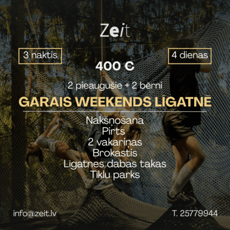GARAIS WEEKENDS LĪGATNĒ
